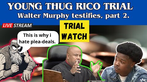 Young Thug RICO-Trial - Murphy still on the stand.