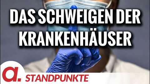 Das Schweigen der Krankenhäuser | Von Flo Osrainik