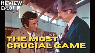 The Most Crucial Game (1972) Columbo- Deep Dive Review | Robert Culp, Dean Stockwell, Peter Falk
