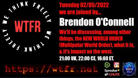 WTFR Featuring Guest Brendon O'Connell on Multipolar World Order