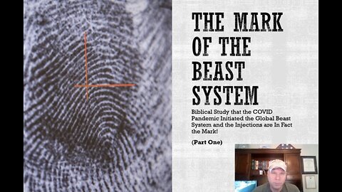 THE MARK OF THE BEAST SYSTEM (Part 1 of 10)