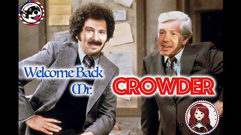 Welcome Back Crowder! Are You Ready To Rumble???