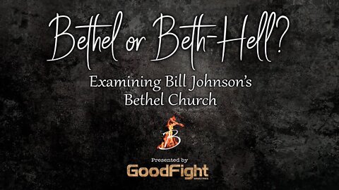 Examining Bill Johnson's Bethel Church