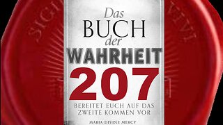 Die Folgezeit nach der „Warnung“ (Buch der Wahrheit Nr 207)