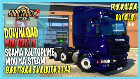 ▶️ETS2 1.43 - SCANIA RJL TOPLINE MOD NA STEAM VARIOS CHASSIS EURO TRUCK SIMULATOR 2 1.43