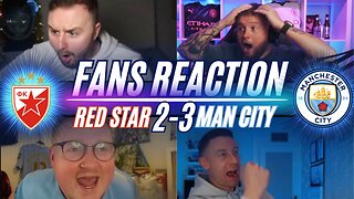 MAN CITY FANS REACTION TO RED STAR 2-3 MAN CITY | CHAMPIONS LEAGUE