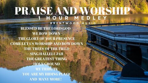 1 Hour Praise and Worship Medley Prayer Background Music by Brentwood Music