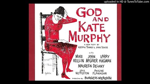 God & Kate Murphy - BBC Saturday Night Theater - Kieren Tunney