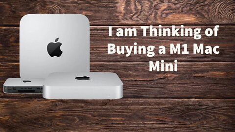 Buying a Mac Mini M1 (I need your help!)