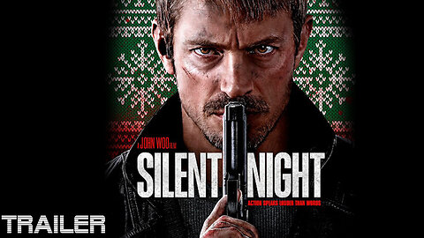 SILENT NIGHT - OFFICIAL TRAILER - 2023