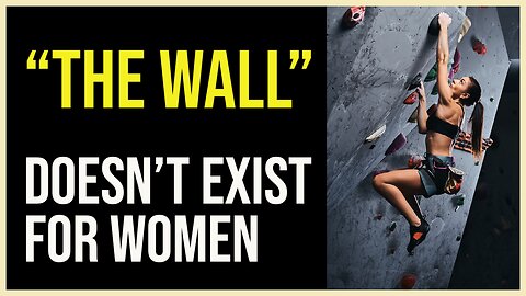 The Wall Doesn't Exist for Women