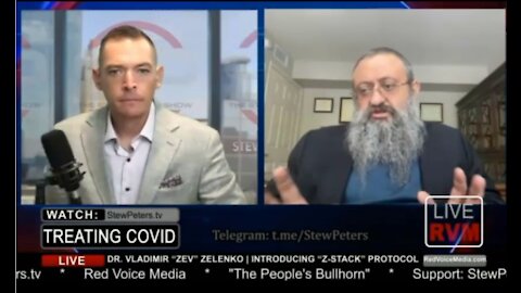 Stew Peters w/ Dr. Zelenko - The VA xin Ated Can Protect Themselves