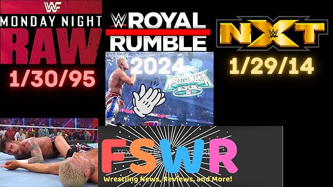 WWE Royal Rumble 2024: Will Cody Finish His Story?, WWF Raw 1/30/95, NXT 1/29/14 Recap/Review/Result