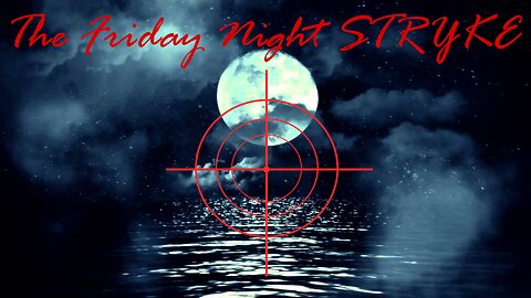 Friday Night STRYKE 01-12-2024