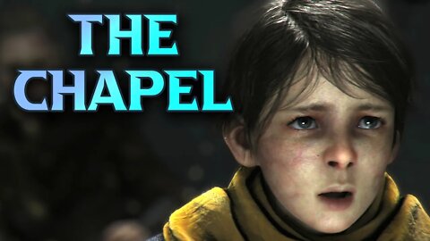 A Plague Tale Requiem Chapter 10 Walkthrough - Enter The Chapel & Survive The Assault