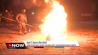 Thanksgiving Safety Tips: Burning the bird is bad, but a fryer fire is worse