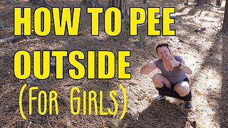 How to Pee Outside (For Girls)