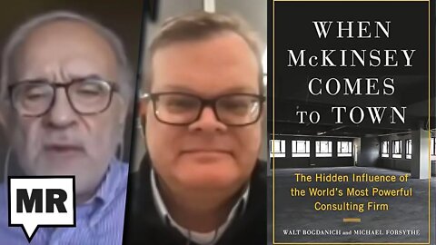 Skeletons in McKinsey's Closet | Walt Bogdanich & Michael Forsythe | TMR