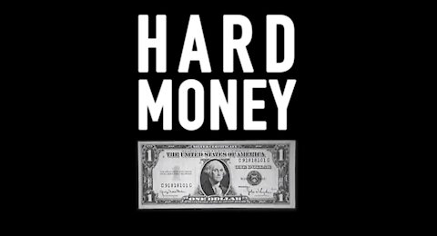 Hard Money