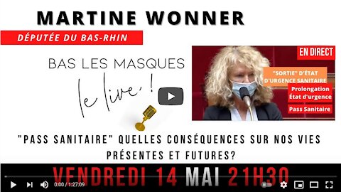 Bas les Masques #LIVE 5 Emission spéciale avec Martine Wonner