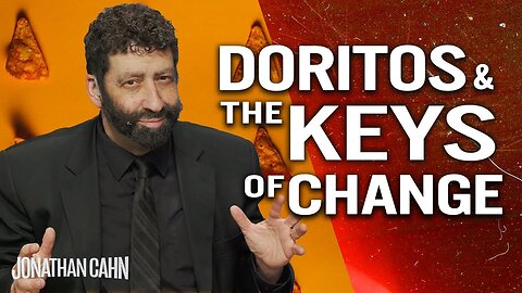 DORITOS, THE KEYS OF CHANGE, & THE UNTILLED GROUND | Jonathan Cahn Sermon