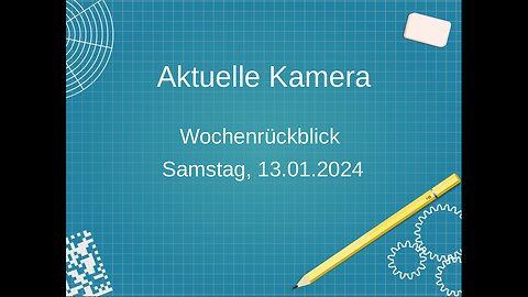 Aktuelle Kamera, Wochenrückblick, 13.01.24