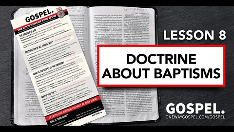 GOSPEL CARD - Lesson 8 - Doctrine About Baptisms // OneWayGospel