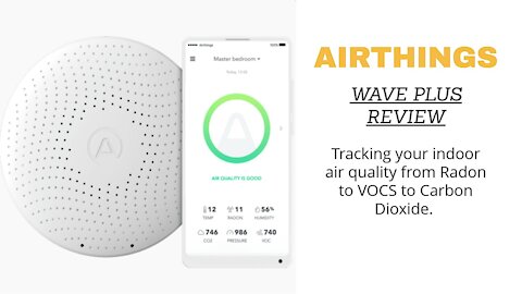 Airthings Wave Plus review.