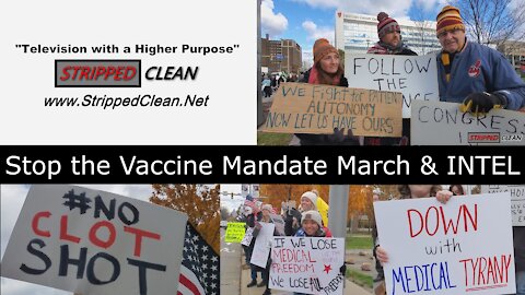 Stop the Mandate March & Vaccine INTEL