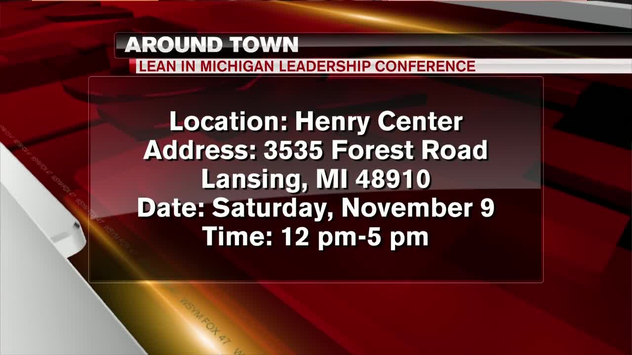 Around Town -Lean In Michigan Leadership Conference - 11/7/19