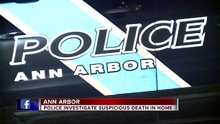 Ann Arbor police investigate suspicious death in home