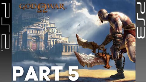 To Kill A God | God of War (2005) Story Walkthrough Gameplay Part 5 | PS3, PS2 | FULL GAME (5 of 9)