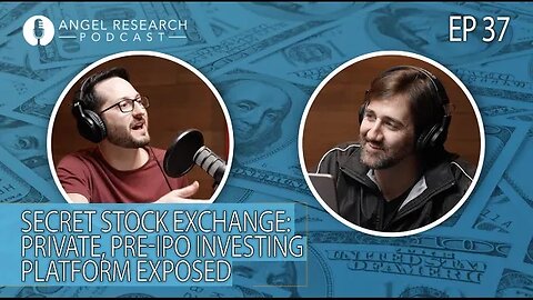 Secret Stock Exchange: Private, Pre-IPO Investing Platform Exposed | Angel Research Podcast