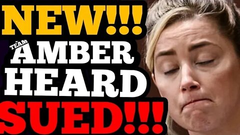 SUED! Amber Heard WRECKED in NEW LAWSUIT FILING! Team Heard IS DONE!