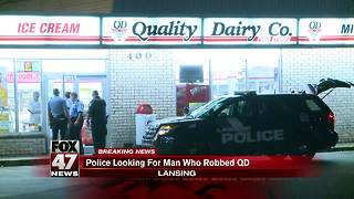 Police looking for man who robbed Quality Dairy