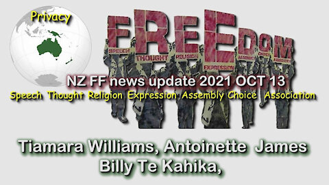 2021 OCT 13 Freedom Fighters News Update Billy Te Kahika, Tiamara Williams and Antoinette James