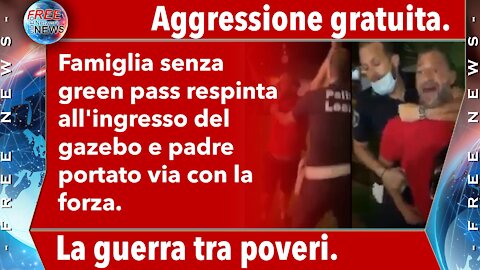 Guerra tra poveri: respinti senza pass all'ingresso del gazebo e padre portato via con la forza.