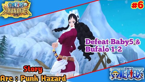 Defeat Baby5 & Bufalo | How To Easy Story Punk Hazard | One piece burning Will