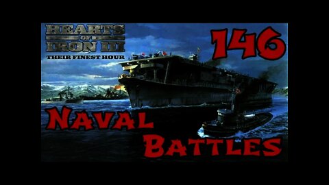 Hearts of Iron 3: Black ICE 9.1 - 146 (Japan) More Naval Battles with American Fleet!