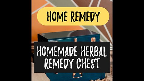 Herbal Remedy Medicine Chest