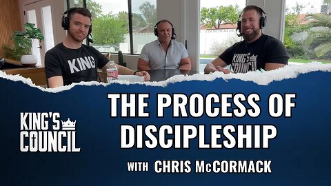 The Process of Discipleship with Chris McCormack