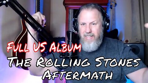 The Rolling Stones - Aftermath - Full US Album - First Listen/Reaction