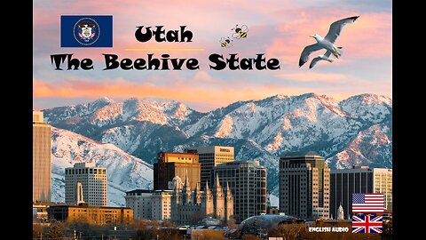 Utah - The Beehive State / All about the State of Utah