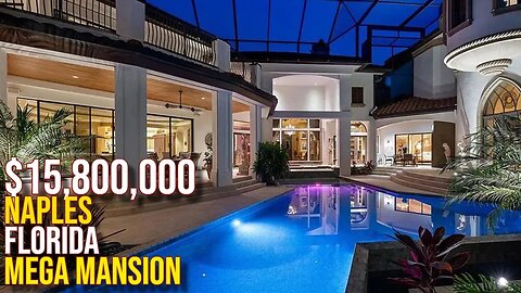 Inside $15,800,000 Naples Florida Mega Mansion