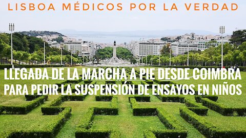 Médicos por la Verdad: llegada de la marcha a pie desde Coimbra a Lisboa