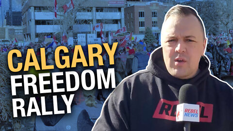 Massive Calgary rally opposes mandates and applauds truckers