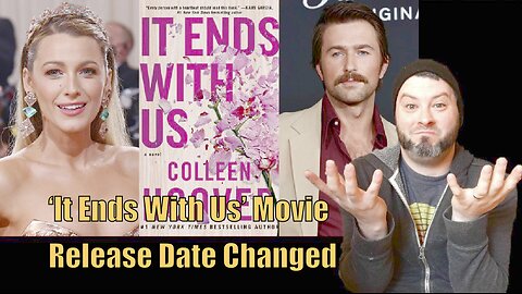 Blake Lively Movie ‘It Ends With Us’ Release Date Changed