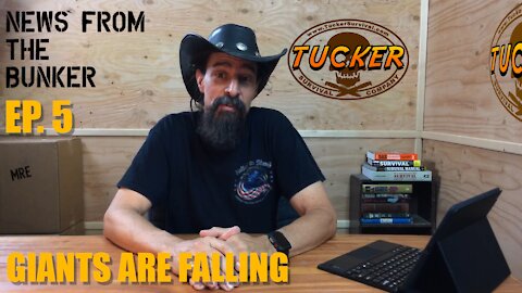 EP-5 Giants Are Falling - News From the Bunker