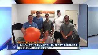 Good morning from Innovative Physical Therapy & Fitness!