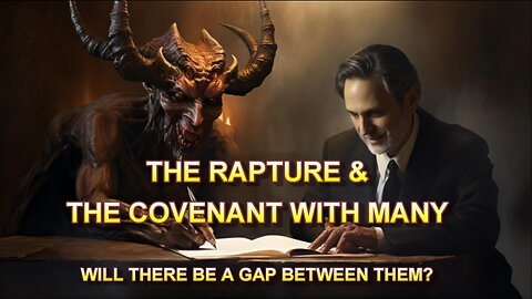 The Rapture and the Covenant with Many